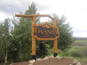 Welcome to Fraser Colorado sign